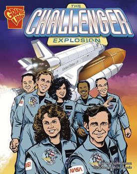 The Challenger Explosion (Graphic History) - Book  of the Graphic Library Disasters in History