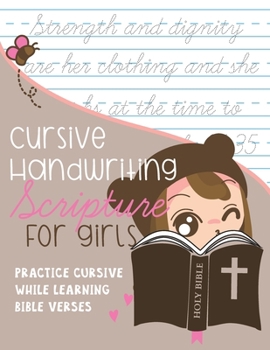 Paperback Cursive Handwriting Scripture for Girls: Practice Cursive while learning Bible Verses Book