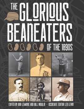 Paperback The Glorious Beaneaters of the 1890s Book