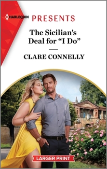 Mass Market Paperback The Sicilian's Deal for I Do [Large Print] Book