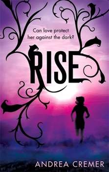 Rise - Book #2 of the Nightshade World