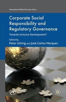 Paperback Corporate Social Responsibility and Regulatory Governance: Towards Inclusive Development? Book