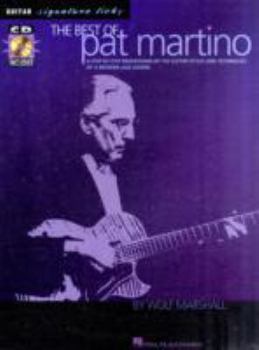 Paperback The Best of Pat Martino: A Step-By-Step Breakdown of the Guitar Styles and Techniques of a Modern Jazz Legend Book