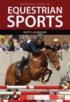 Paperback Introduction to Equestrian Sports [OP] (Plant Science / Horticulture) Book