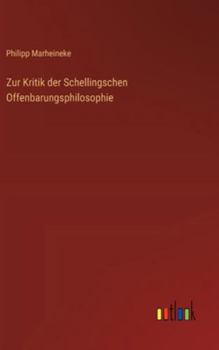 Hardcover Zur Kritik der Schellingschen Offenbarungsphilosophie [German] Book
