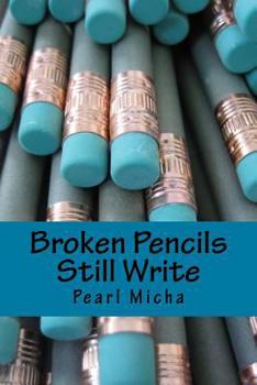 Paperback Broken Pencils Still Write Book