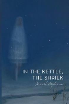 Paperback In the Kettle, the Shriek Book