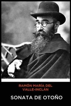 Sonata de otoño - Book #1 of the Memorias del Marqués de Bradomín