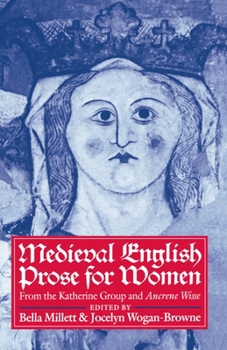 Paperback Medieval English Prose for Women: Selections from the Katherine Group and Ancrene Wisse Book