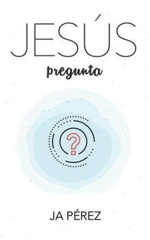 Paperback Jesus Pregunta [Spanish] Book