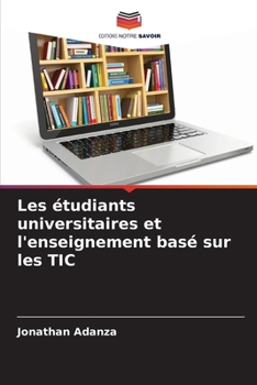 Paperback Les étudiants universitaires et l'enseignement basé sur les TIC [French] Book