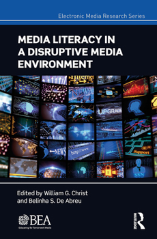 Paperback Media Literacy in a Disruptive Media Environment Book