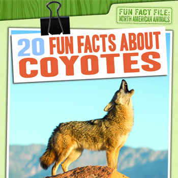 Paperback 20 Fun Facts about Coyotes Book