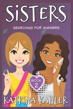 Paperback SISTERS - Book 2: Searching For Answers Book