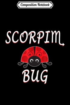 Composition Notebook: Scorpio Bug Funny Scorpio Ladybug  Journal/Notebook Blank Lined Ruled 6x9 100 Pages