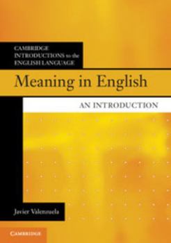 Meaning in English: An Introduction - Book  of the Cambridge Introductions to the English Language