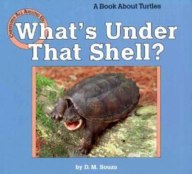 Library Binding What's Under That Shell?: A Book about Turtles Book