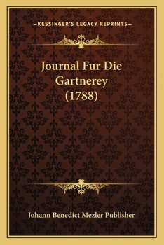 Paperback Journal Fur Die Gartnerey (1788) [German] Book