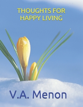 Paperback Thoughts for Happy Living Book