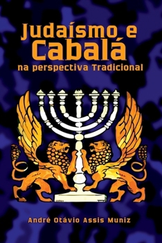 Paperback Judaísmo E Cabalá Na Perspectiva Tradicional [Portuguese] Book