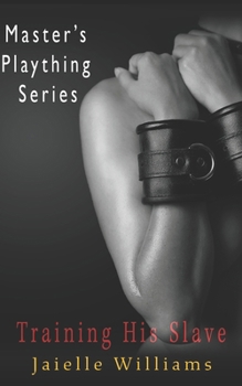 Paperback Training His Slave: Master's Plaything Book