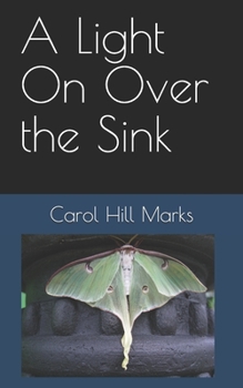Paperback A Light On Over the Sink Book