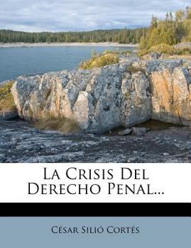 Paperback La Crisis Del Derecho Penal... [Spanish] Book