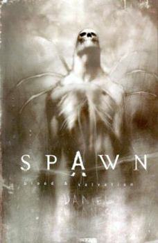 Spawn: Blood and Salvation - Book  of the Spawn Universe