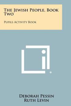 Paperback The Jewish People, Book Two: Pupils Activity Book