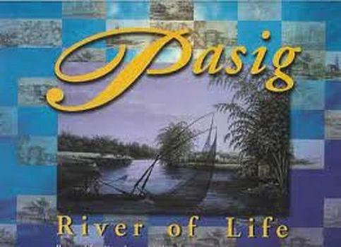 Hardcover Pasig: River of life Book