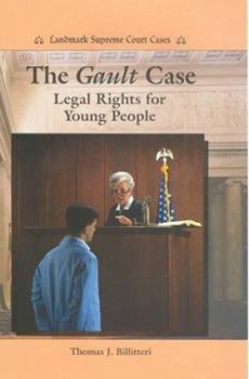 Library Binding The Gault Case: Legal Rights for Young People Book