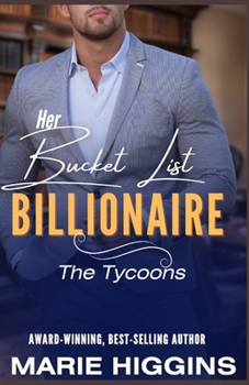 Paperback Her Bucket List Billionaire: Billionaire's Clean Romance Book