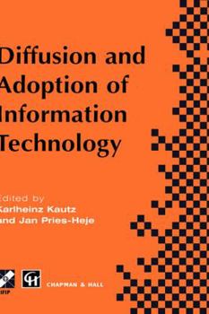 Diffusion and Adoption of Information Technology (IFIP International Federation for Information Processing)