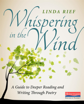 Paperback Whispering in the Wind: A Guide to Deeper Reading and Writing Through Poetry Book
