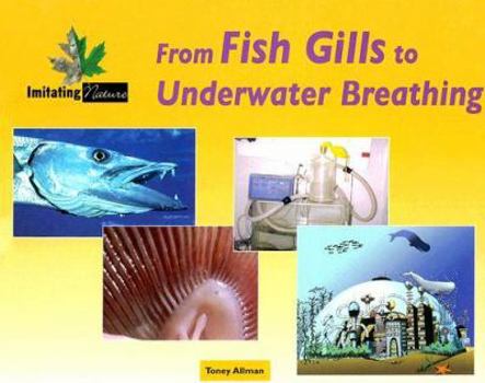 Library Binding From Fish Gills to Underwater Breathing Book