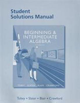 Paperback Student Solutions Manual for Beginning & Intermediate Algebra Book