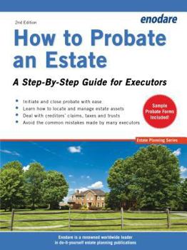 Paperback How to Probate an Estate: A Step-By-Step Guide for Executors Book