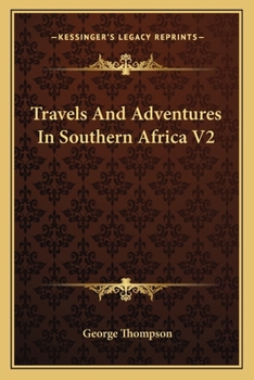 Paperback Travels And Adventures In Southern Africa V2 Book