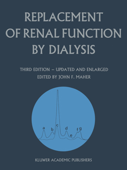 Paperback Replacement of Renal Function by Dialysis: A Textbook of Dialysis Book
