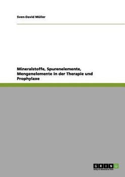 Paperback Mineralstoffe, Spurenelemente, Mengenelemente in der Therapie und Prophylaxe [German] Book