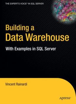 Hardcover Building a Data Warehouse: With Examples in SQL Server Book
