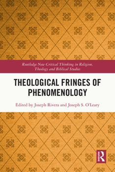 Hardcover Theological Fringes of Phenomenology Book