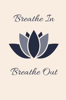 Paperback Breathe in Breath out Book