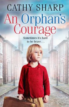 An Orphan’s Courage - Book #5 of the Halfpenny Orphans