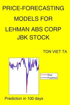 Paperback Price-Forecasting Models for Lehman Abs Corp JBK Stock Book