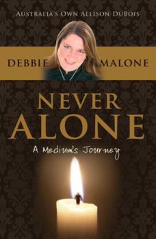 Paperback Never Alone: A Medium's Journey Book