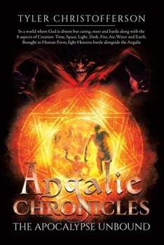 Paperback Angalie Chronicles: The Apocalypse Unbound Book