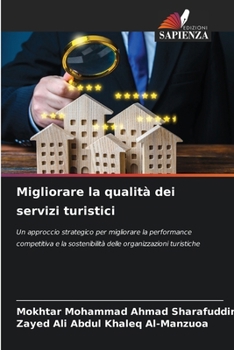 Migliorare la qualità dei servizi turistici (Italian Edition)