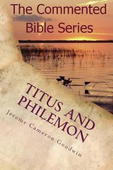 Titus And Philemon: Paul, Apostle To The Nations I Made You