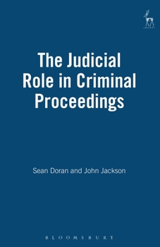Hardcover The Judicial Role in Criminal Proceedings Book